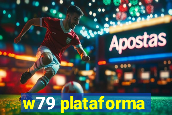 w79 plataforma